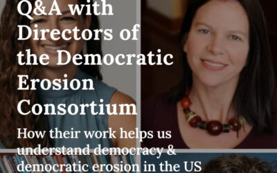 Q&A with Directors of the Democratic Erosion Consortium